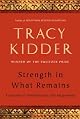 Strength in What Remains