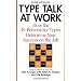 Type Talk at Work (Revised): How the 16 Personality Types Determine Your Success on the Job