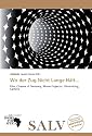 Wo der Zug Nicht Lange H&auml;lt...: Film, Cinema of Germany, Movie Projector, Filmmaking, Camera