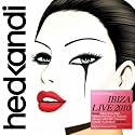 Hed Kandi: Ibiza Live 2010