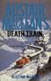 Alistair MacLean's "Death Train"
