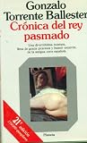 Cronica Del Rey Pasmado (Coleccion Autores espanoles e hispanoamericanos) (Coleccion Autores espanoles e hispanoamericanos) Medium