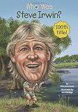 Who Was Steve Irwin?