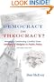 Democracy or Theocracy? America's Continuing Conflict Over the Role of Religion in Public Policy