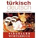 Visuelles W�rterbuch T�rkisch-Deutsch: �ber 12.000 W�rter und Redewendungen