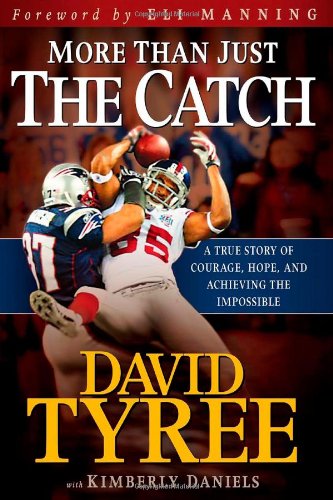 More Than Just The Catch: A true story of courage, hope, and achieving the impossible