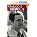 Francois Truffaut: Interviews (Conversations With Filmmakers)