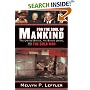 For the Soul of Mankind: The United States, the Soviet Union, and the Cold War