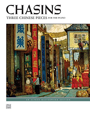 Three Chinese Pieces: Advanced Piano Solos (Alfred Masterwork Edition)