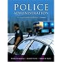 Police Administration: Structures, Processes, and Behavior (7th Edition)