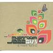 Mushroom Jazz, Vol. 6
