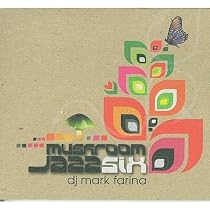 Mushroom Jazz, Vol. 6