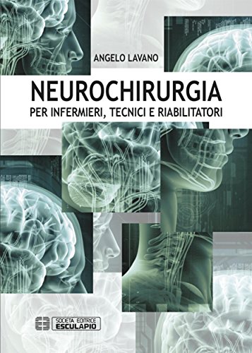 Neurochirurgia (Italian Edition)
