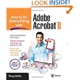 How to Do Everything with Adobe Acrobat 8 by Doug Sahlin