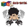 Baby Goes Hair Metal