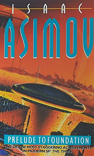 Prelude to Foundation (The Foundation Series)