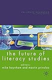 The future of literacy studies