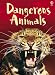Dangerous Animals