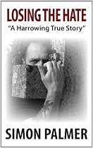 Click to Download Free Kindle Book -> Losing the Hate