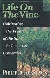 Life on the Vine: Cultivating the Fruit of the Spirit in Christian Community