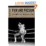 Pain and Passion: The History of Stampede Wrestling