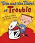 Tom and the Tinful of Trouble