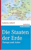 Die Staaten der Erde (marixwissen) - Isabella Ackerl