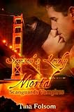 Samson's Lovely Mortal (Scanguards Vampires, #1)