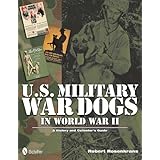 us military war dogs in world war ii schiffer military history