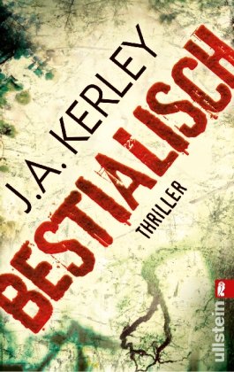 Buch - Cover Bestialisch - Jack Kerley - Ullstein Taschenbuch