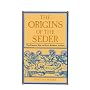 The Origins of the Seder