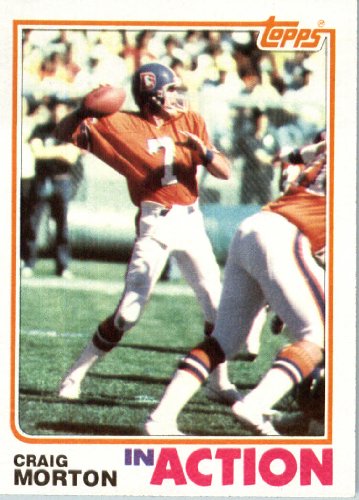 1982 Topps # 82 Craig Morton Denver Broncos Football Card - In Protective Screwdown Display Case!