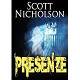 Presenze: Un thriller paranormaledi Scott Nicholson