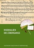 Musikalien des Übergangs: Festschrift für Gerlinde Haid anlässlich ihrer Emeritierung 2011