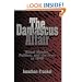 The Damascus Affair: 'Ritual Murder', Politics, and the Jews in 1840