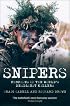 Snipers: Profiles of the World's Deadliest Killers