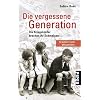 Die vergessene Generation: Die Kriegskinder brechen ihr Schweigen