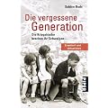 Die vergessene Generation: Die Kriegskinder brechen ihr Schweigen