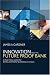 Innovation and the Future Proof Bank: A Practical Guide to Doing Different Business-a...