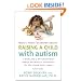 What I Wish I'd Known about Raising a Child with Autism: A Mom and a Psychologist Offer Heartfelt Guidance for the First Five Years