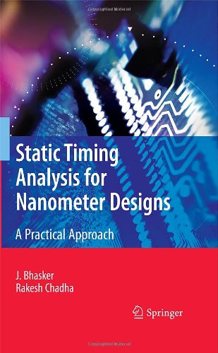 Static Timing Analysis for Nanometer Designs 0387938192 pdf