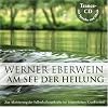Am See der Heilung: Selbsthypnose mit Musik: Zur Aktivierung der Selbstheilungskr�fte bei k�rperlichen Krankheiten