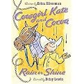 Rain or Shine (Cowgirl Kate and Cocoa) (Reinforced Hardcover)