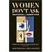 Women Don't Ask: Negotiation and the Gender Divide