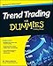 Trend Trading For Dummies (For Dummies Series)