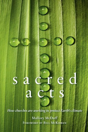 Sacred Acts: How Churches are Working to Protect Earth's Climate