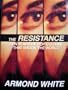 The Resistance: Ten Years of Pop Culture That Shook the World
