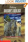 Hiking Oregon's Geology: 2nd Edition