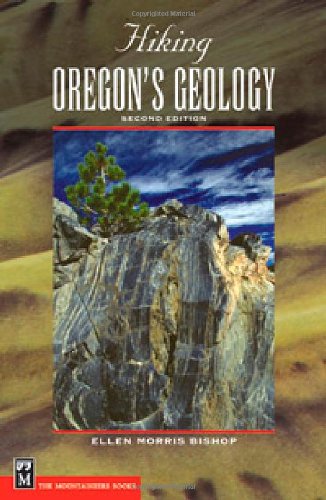 Hiking Oregon's Geology (Hiking Geology)
