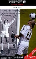 White Storm: 101 Years of Real Madrid (Mainstream Sport)